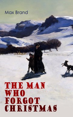 The Man Who Forgot Christmas (eBook, ePUB) - Brand, Max