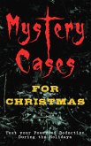 Mystery Cases For Christmas - Test your Power of Deduction During the Holidays (eBook, ePUB)