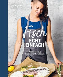 Fisch echt einfach (eBook, ePUB) - Hirmann, Angela; Moser, Markus