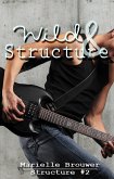 Wild & Structure (eBook, ePUB) Wild & Structure (eBook, ePUB)