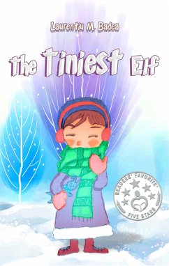 The Tiniest Elf (eBook, ePUB) - Badea, Laurentiu M.