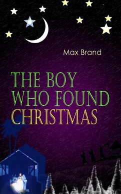 Cover The Boy Who Found Christmas (eBook, ePUB)