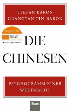 Die Chinesen (eBook, ePUB) - Baron, Stefan; Yin-Baron, Guangyan