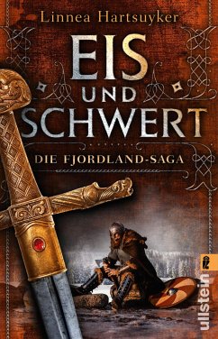 Eis und Schwert / Fjordlandsaga Bd.2 (eBook, ePUB) - Hartsuyker, Linnea