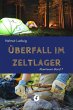 Überfall im Zeltlager (eBook, ePUB) - Bild 1