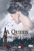 A Queen from the North (The Royal Roses Series, #1) (eBook, ePUB)