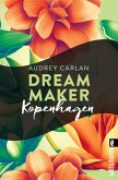 Dream Maker - Kopenhagen (eBook, ePUB) Dream Maker - Kopenhagen (eBook, ePUB)