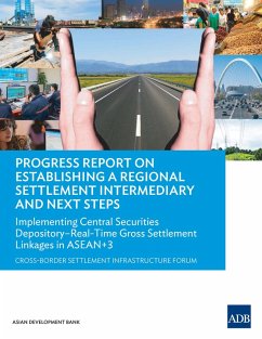 Progress Report on Establishing a Regional Settlement Intermediary and Next Steps (eBook, ePUB)