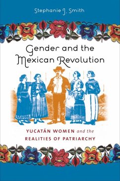 Cover Gender and the Mexican Revolution (eBook, ePUB)