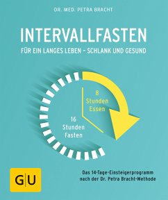 Intervallfasten (eBook, ePUB) - Bracht, Dr. med. Petra