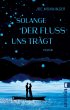 Solange der Fluss uns trägt (eBook,... - Bild 1