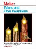 Fabric and Fiber Inventions (eBook, ePUB)