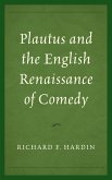Plautus and the English Renaissance of Comedy (eBook, ePUB)