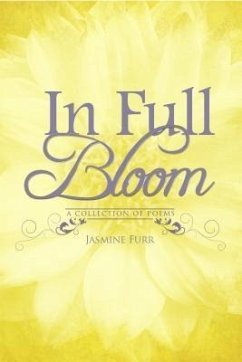 In Full Bloom (eBook, ePUB) - Furr, Jasmine D