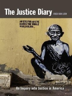 THE JUSTICE DIARY (eBook, ePUB) - Liew, Fred van