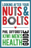 Looking After Your Nuts and Bolts (eBook, ePUB)