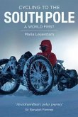 Cycling to the South Pole (eBook, ePUB)