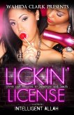 Lickin' License (From Lust to Love to Deception and Death, #1) (eBook, ePUB) Lickin' License (From Lust to Love to Deception and Death, #1) (eBook, ePUB)