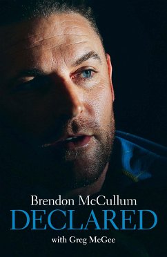 Brendon McCullum - Declared (eBook, ePUB) - McCullum, Brendon; McGee, Greg