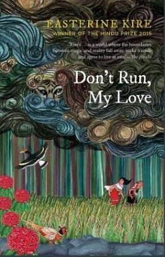 Don't Run, My Love (eBook, ePUB) - Kire, Easterine