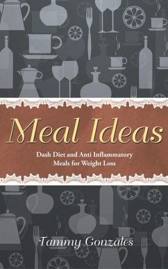 Meal Ideas (eBook, ePUB) - Gonzales Tammy; Howard Deborah
