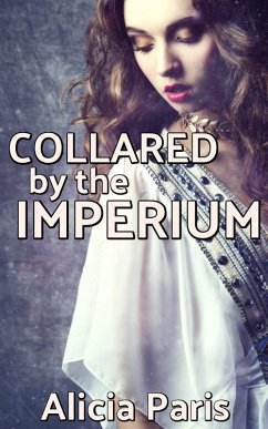Cover Collared by the Imperium (eBook, ePUB)