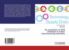 An evaluation of SCM initiatives in Indian manufacturing industries