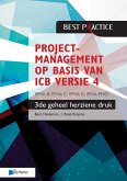 Projectmanagement op basis van ICB versie 4 -3de geheel herziene druk - IPMA B, IPMA C, IPMA-D , IPMA PMO (eBook, PDF)