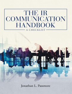 The IR Communication Handbook: A Checklist (eBook, ePUB) - Passmore, Jonathan L