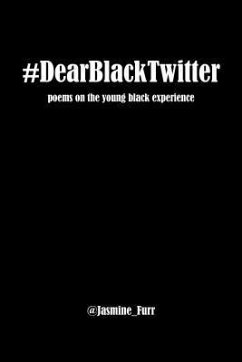 Dear Black Twitter (eBook, ePUB) - Furr, Jasmine