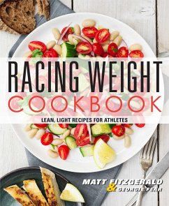 Racing Weight Cookbook (eBook, ePUB) - Fitzgerald, Matt; Fear, Georgie