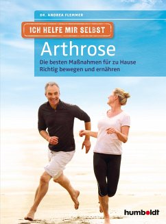 Ich helfe mir selbst - Arthrose - Flemmer, Andrea