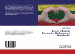 Boston Lithuanian Community: Challenges and Opportunities - Matulionien, Jurat;Pundziuvien, Daiva