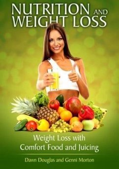 Nutrition and Weight Loss (eBook, ePUB) Nutrition and Weight Loss (eBook, ePUB)