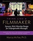 Think Like a Filmmaker (eBook, ePUB)