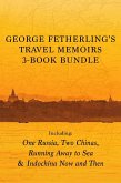 George Fetherling's Travel Memoirs 3-Book Bundle (eBook, ePUB)