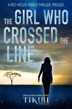 The Girl Who Crossed the Line (eBook, ePUB) - Herath, Tikiri