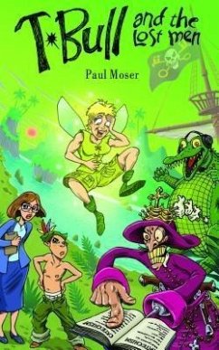T-Bull and the Lost Men (eBook, ePUB) - Moser, Paul