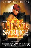 The Ultimate Sacrifice III (The Ultimate Sacrifice III: No Regrets, #3) (eBook, ePUB)
