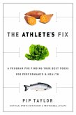 The Athlete's Fix (eBook, ePUB)