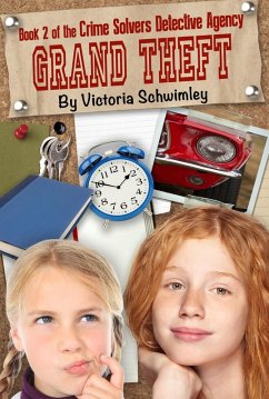 Grand Theft Crime Solver's Detective Agency Book 2 (eBook, ePUB) - Schwimley, Victoria