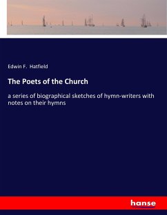 The Poets of the Church - Hatfield, Edwin F.