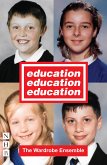 Education, Education, Education (NHB Modern Plays) (eBook, ePUB)