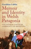 Memoir and Identity in Welsh Patagonia (eBook, ePUB)