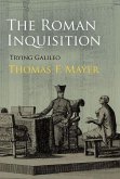 The Roman Inquisition (eBook, ePUB)