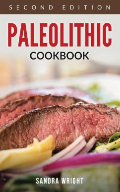 Paleolithic Cookbook [Second Edition] (eBook, ePUB)