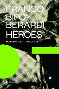 Heroes (eBook, ePUB) - Berardi, Franco