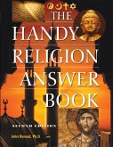 The Handy Religion Answer Book (eBook, ePUB)