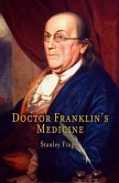 Doctor Franklin's Medicine (eBook, ePUB)