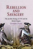 Rebellion and Savagery (eBook, ePUB)